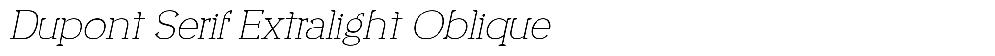 Dupont Serif Extralight Oblique image